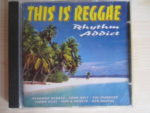 This Is Reggae - Rhythm Addict