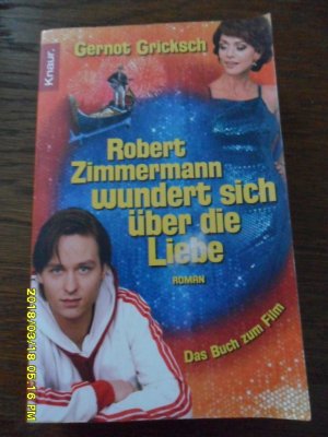 gebrauchtes Buch – Gernot Gricksch – Robert Zimmermann wundert sich über die Liebe