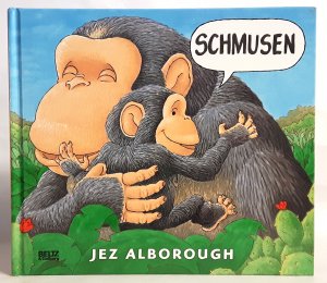 gebrauchtes Buch – Jez Alborough – Schmusen