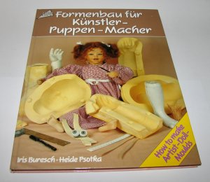 Formenbau für Künstler - Puppen- Macher