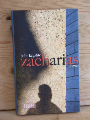 gebrauchtes Buch – LaGalite, John / la galite – "Zacharias" Roman