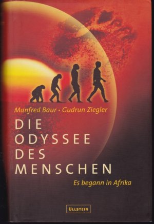 gebrauchtes Buch – Baur, Manfred / Ziegler – Die Odyssee des Menschen. Es begann in Afrika