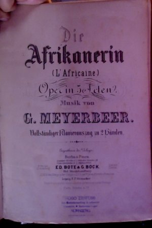 Die Afrikanerin L`Africaine Vollständiger Klavierauszug zu 2 Händen