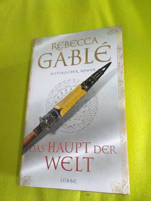 gebrauchtes Buch – Rebecca Gablé – Das Haupt der Welt