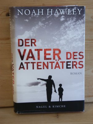 gebrauchtes Buch – Noah Hawley – "Der Vater des Attentäters" Roman