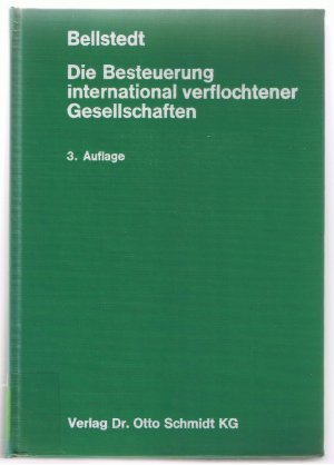 Die Besteuerung international verflochtener Gesellschaften