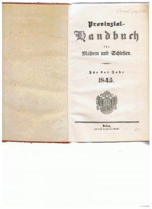 Provinzial Handbuch für Mähren und Schlesien für das Jahr 1845