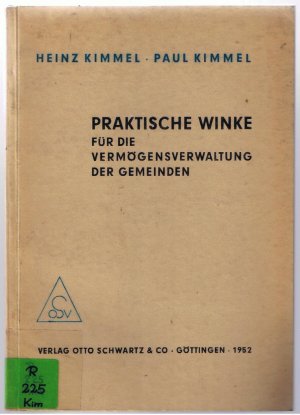 Praktische Winke für die Vermögensverwaltung der Gemeinden