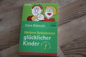 gebrauchtes Buch – Steve Biddulph – Weitere Geheimnisse glücklicher Kinder