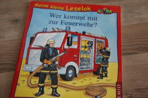 gebrauchtes Buch – Harriet Grunewald – Meine kleine Leselok: Wer kommt mit zur Feuerwehr?