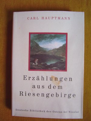 "Deutsche Bibliothek des Ostens – Erzählungen aus dem Riesengebirge"