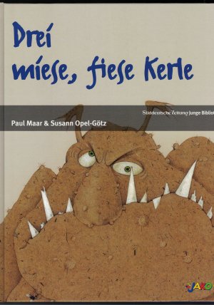 gebrauchtes Buch – Maar, Paul; Opel-Götz – Drei miese, fiese Kerle