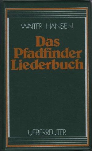 Das Pfadfinder-Liederbuch