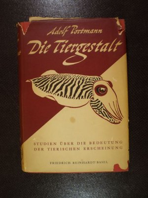 Die Tiergestalt. Studien über die Bedeutung der tierischen Erscheinung