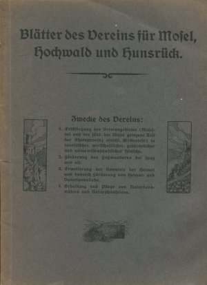 Blätter des Vereins für Mosel, Hochwald und Hunsrück 2. Jahrgang No.1-12 Oktober 1911-September 1912 in einem Band