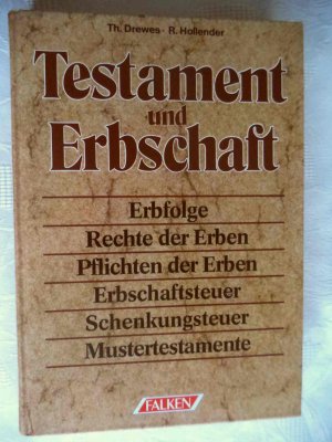 gebrauchtes Buch – Drewes, Theo; Hollender – Testament und Erbschaft