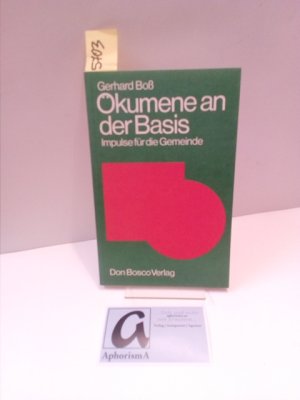 gebrauchtes Buch – Gerhard Boß – Ökumene an der Basis. Impulse für die Gemeinde.