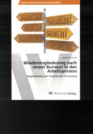 Wiedereingliederung nach einem Burnout in den Arbeitsprozess