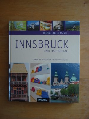 Innsbruck und das Inntal - Trends und Lifestyle