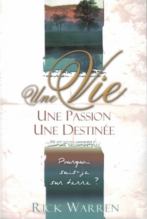 Une Vie Une Passion Une Destinee