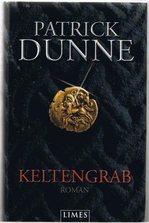 gebrauchtes Buch – Patrick Dunne – Keltengrab