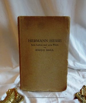 Hermann Hesse. Sein Leben und sein Werk.