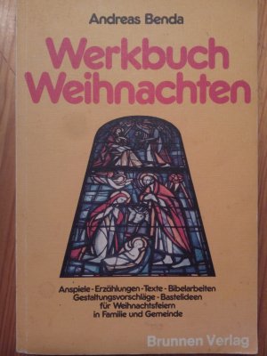 gebrauchtes Buch – Andreas Benda – Werkbuch Weihnachten