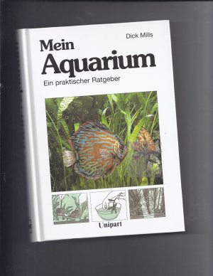 gebrauchtes Buch – Dick Mills – Mein Aquarium