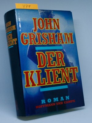 gebrauchtes Buch – John Grisham – Der Klient von Grisham, John Gebunden Y79