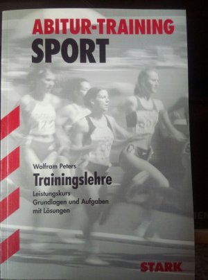 gebrauchtes Buch – Wolfram Peters – Abitur-Training Sport - Trainingslehre und Sport und Gesundheit