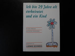 Ich bin 29 Jahre alt verheiratet und ein Kind - 33 Jahre Stilblüten aus Schüler-Arbeitsheften