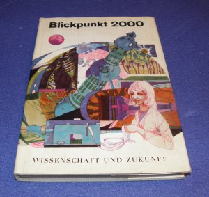 gebrauchtes Buch – Blickpunkt 2000 - Wissenschaft und Zukunft - Perspektiven Hypothesen und Probleme