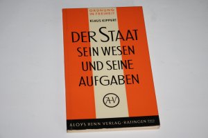 antiquarisches Buch – Klaus Kippert – Der Staat, sein Wesen und seine Aufgaben