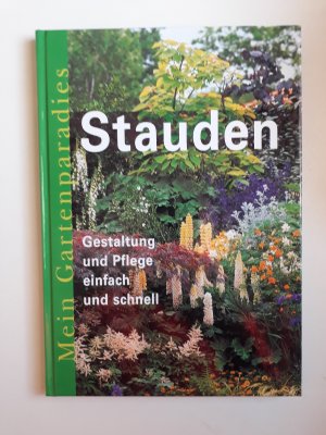 Mein Gartenparadies - Stauden