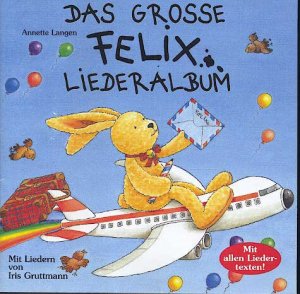 gebrauchter Tonträger – Iris Gruttmann – Das grosse Felix Liederalbum