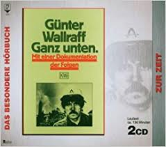 gebrauchtes Hörbuch – Günter Wallraff – Ganz Unten