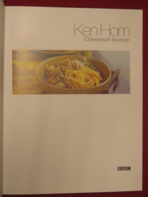 gebrauchtes Buch – Ken Hom – Chinesisch kochen.