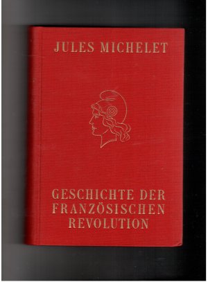 Geschichte der französischen Revulution - 10 Bände in 5 Bücher