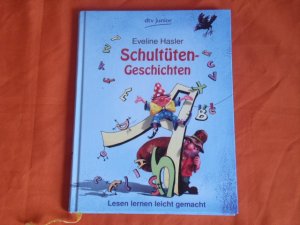 gebrauchtes Buch – Eveline Hasler – Schultüten-Geschichten