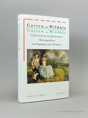 Garten und Wildnis., Landschaft im 18. Jahrhundert.