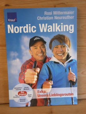 gebrauchtes Buch – Mittermaier, Rosi; Neureuther – Nordic Walking - Ganzjahrestraining;Starke Muskeln; Gesunde Gelenke; Top Kondition; Super Figur