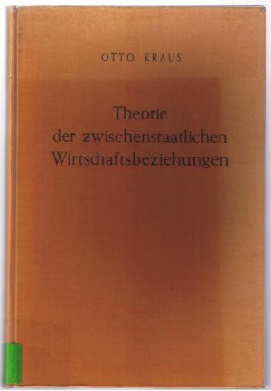 Theorie der zwischenstaatlichen Wirtschaftsbeziehungen