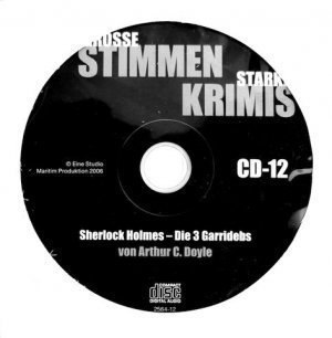 gebrauchtes Hörbuch – Arthur Conan Doyle – Arthur Conan Doyle - Sherlock Holmes (11) - Die 3 Garridebs - Reihe: "Grosse Stimmen Starke Krimis 3" - CD 12