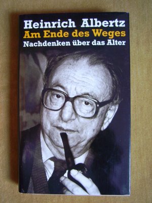 "Am Ende des Weges – Nachdenken über das Alter"