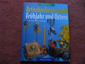 gebrauchtes Buch – Stephanie Kraft – Artischockentechnik. Frühjahr und Ostern