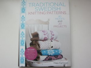 Traditional Swedish  Knitting Patterns 20 Motives and 20 Projects