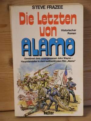 "Die Letzten von Alamo" Historischer Roman