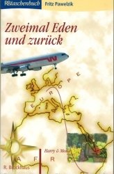 gebrauchtes Buch – Fritz Pawelzik – Zweimal Eden und zurück (Harry & Mona)