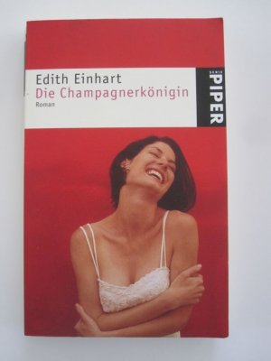 gebrauchtes Buch – Edith Einhart – Die Champagnerkönigin