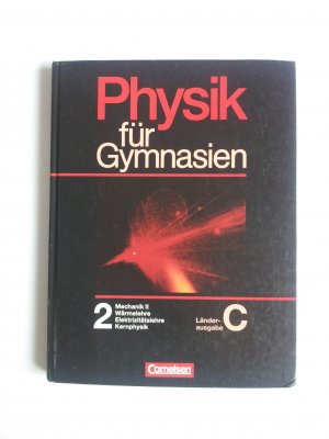 gebrauchtes Buch – Boysen, Gerd; Glunde – Physik für Gymnasien - Länderausgabe C / Teilband 1 - Optik, Mechanik I - Schülerbuch